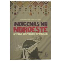 Indigenas no nordeste - Editora Esperança