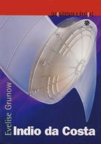Indio da costa - EDITORA VIANA & MOSLEY