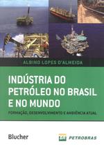 Industria do petroleo no brasil no mundo