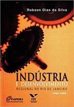 Indústria e desenvolvimento regional no rio de janeiro - Editora FGV