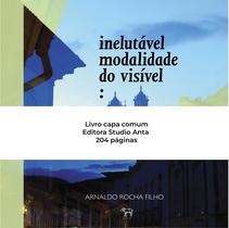 Inelutável Modalidade Do Visível Inelutável Modalidade Do Visível