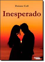 Inesperado - TALENTOS DA LITERATURA BRASILEIRA Inesperado - TALENTOS DA LITERATURA BRASILEIRA