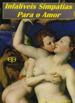 Infalíveis simpatias para o amor Infalíveis simpatias para o amor