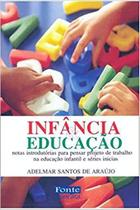 Infância E Educação - Adelmar Santos De Araújo - 7713934