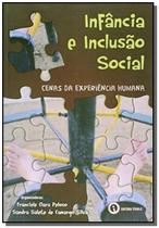 Infancia e inclusao social cenas da experiencia hu