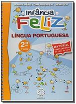 Infancia Feliz - Lingua Portuguesa - 2. Ano