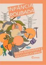 Infância Roubada - FTD