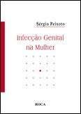 Infeccao genital na mulher - EDITORA ROCA Infeccao genital na mulher - EDITORA ROCA