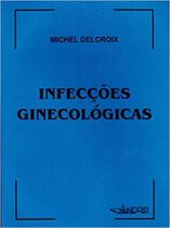 Infeccoes ginecologicas - ANDREI