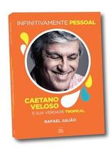Infinitivamente Pessoal: Caetano Veloso e Sua Verdade Tropical - Batel