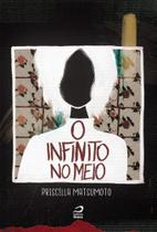 Infinito no Meio, O