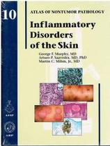Inflammatory disorders of the skin atlas of nontumor pathology Inflammatory disorders of the skin atlas of nontumor pathology