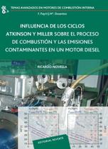 Influencia de los Ciclos Atkinson y Miller Sobre el Proceso de Combustión y las Emisiones Contaminan: 18 Influencia de los Ciclos Atkinson y Miller Sobre el Proceso de Combustión y las Emisiones Contaminan: 18