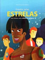 Influência Indígena: Guiados Pelas Estrelas - Cedic