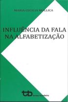 Influencia na fala na alfabetizaçao