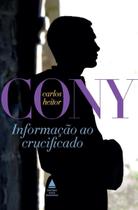 Informação Ao Crucificado Informação Ao Crucificado