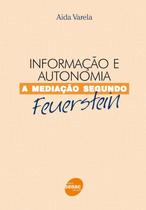 Informação E Autonomia: A mediação segundo Feuerstein
