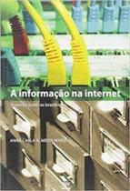 Informação na internet: arquivos públicos brasileiros - EDITORA FGV Informação na internet: arquivos públicos brasileiros - EDITORA FGV