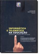 Informática e Telemática na Educação - Vol.1