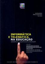 Informatica e telematica na educaçao - vol. 2 - LIBER LIVRO