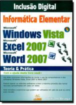 Informatica Elementar - Windows Vista, Excel 2007, Word 2007