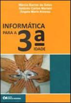 Informatica para a terceira idade - CIENCIA MODERNA Informatica para a terceira idade - CIENCIA MODERNA