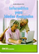 Informática Para Idades Avançadas - CIENCIA MODERNA Informática Para Idades Avançadas - CIENCIA MODERNA