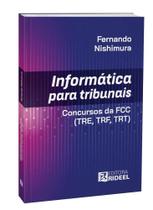 Informática para Tribunais - Concursos da FCC (TRE, TRF, TRT)