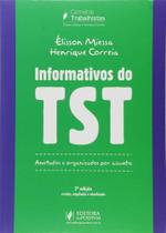 Informativos do TST. Anotados e Organizados por Assunto - JusPodivm