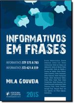Informativos em Frases - Stf 575 a 783 - Stj 421 a 559 - JUSPODIVM Informativos em Frases - Stf 575 a 783 - Stj 421 a 559 - JUSPODIVM