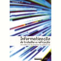 Informatização do trabalho e reificação - Eduel