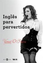 Ingles para pervertidos