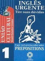 INGLES URGENTE 1 PREPOSITIONS - INGLES URGENTE 1 PREPOSITIONS -