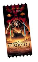 Ingresso Star Wars Card Ticket Colecionador Cinemark UCI Episódio 1 A Ameaça Fantasma 25 aniversário