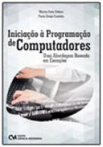 Iniciaçao a programaçao de computadores Iniciaçao a programaçao de computadores