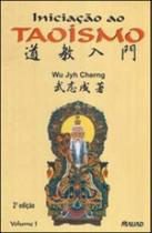 Iniciação ao taoísmo - vol. 1