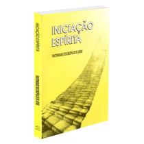 Iniciação Espírita - Fraternidade dos Discípulos de Jesus - ALIANÇA Iniciação Espírita - Fraternidade dos Discípulos de Jesus - ALIANÇA