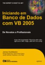 Iniciando em Banco de Dados com VB 2005(2008)