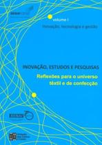 Inovação, Estudos e Pesquisas-Vol.1-Inovação, Tecnologia e Gestão