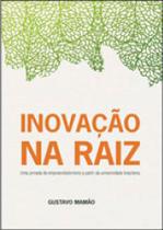 Inovação na raiz