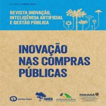 Inovação nas Compras Públicas - V1-N1: Revista Inovação, Inteligência Artificial e Gestão Publica