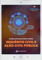 Inquerito civil e acao civil publica - matrioska e - MATRIOSKA EDITORA Inquerito civil e acao civil publica - matrioska e - MATRIOSKA EDITORA
