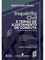 Inquérito civil e termo de ajustamento de conduta (tac)