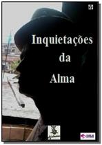 Inquietacoes da alma - CLUBE DE AUTORES