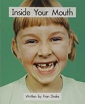 Inside your mouth! 21