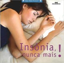 Insonia, nunca mais! - MELHORAMENTOS Insonia, nunca mais! - MELHORAMENTOS