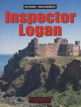 Inspector Logan - CAMBRIDGE UNIVERSITY Inspector Logan - CAMBRIDGE UNIVERSITY
