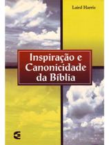 Inspiraca~o E Canonicidade Da Biblia - Laird Harris - Cultura Cristã Inspiraca~o E Canonicidade Da Biblia - Laird Harris - Cultura Cristã