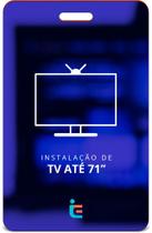 Instalação de TV até 71" suporte fixo incluso - IEX BRASIL
