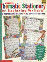 Instant Thematic Stationery For Beginning Writers - SCHOLASTIC